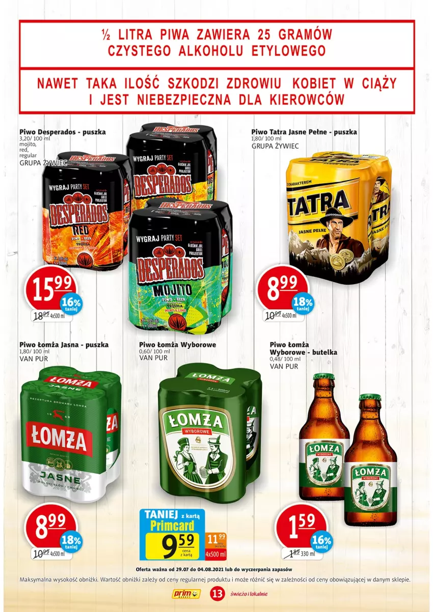 Gazetka promocyjna Prim Market - Gazetka - ważna 29.07 do 04.08.2021 - strona 13 - produkty: Desperados, Piwo, Pur, Sok, Tatra