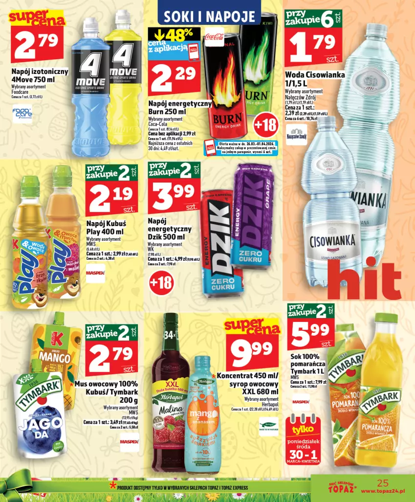 Gazetka promocyjna Topaz - Gazetka - ważna 26.03 do 01.04.2026 - strona 25 - produkty: Cisowianka, Coca-Cola, Herbapol, Kubuś, Mus, Napój, Napój izotoniczny, Napoje, Sok, Syrop, Tymbark, Woda