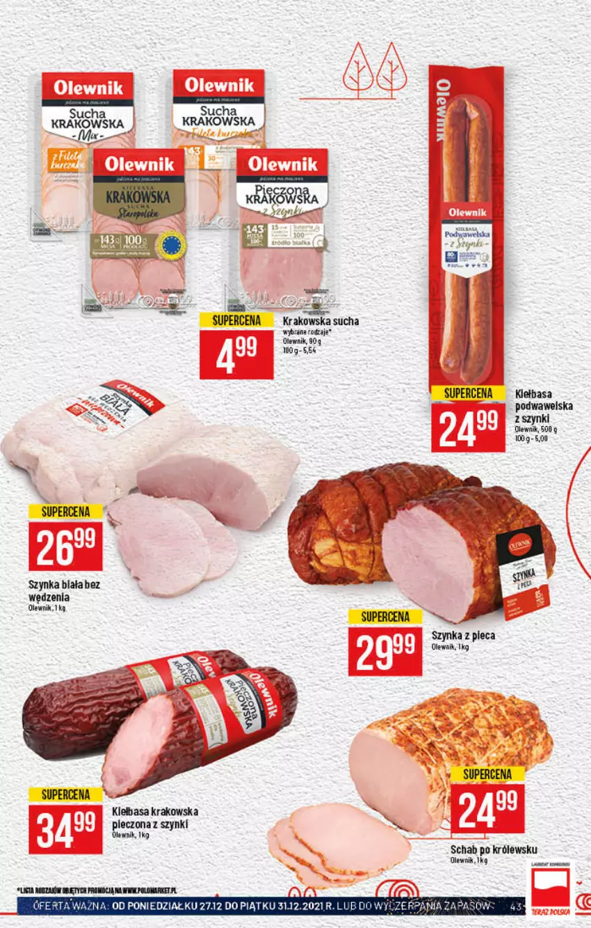 Gazetka promocyjna PoloMarket - Gazetka pomocyjna - ważna 22.12 do 31.12.2021 - strona 43 - produkty: Kiełbasa, Kiełbasa krakowska, Kiełbasa podwawelska, Olewnik, Piec, Szynka, Szynka biała, Wawel