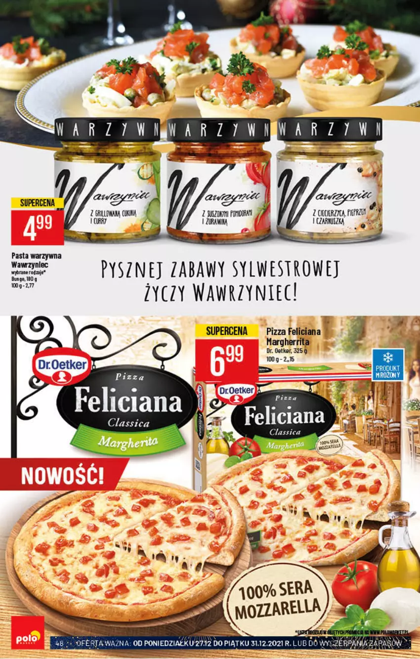 Gazetka promocyjna PoloMarket - Gazetka pomocyjna - ważna 22.12 do 31.12.2021 - strona 48 - produkty: Dr. Oetker, Feliciana, Pizza