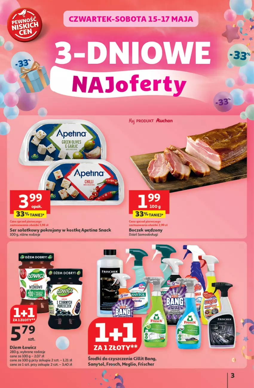 Gazetka promocyjna Auchan - Te URODZINY są NAJ Hipermarket - ważna 15.05 do 21.05.2025 - strona 3 - produkty: Boczek, Cillit Bang, Dżem, Frosch, Por, Sałat, Sanytol, Ser