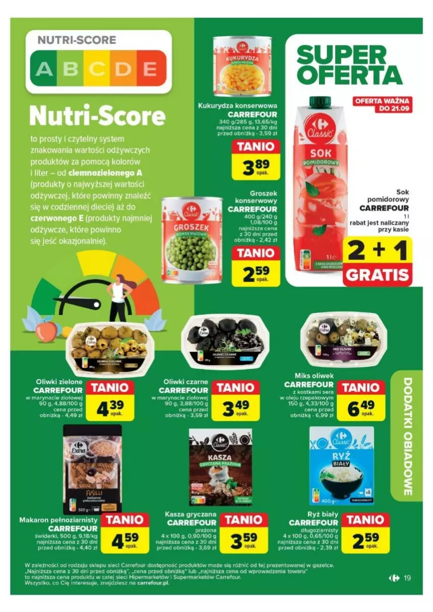 Gazetka promocyjna Carrefour - ważna 17.09 do 28.09.2024 - strona 11 - produkty: Groszek, Gry, Kasza, Kasza gryczana, Kukurydza, Kukurydza konserwowa, Makaron, Olej, Oliwki, Oliwki czarne, Oliwki zielone, Ryż, Ryż biały, Ser, Sok, Sok pomidorowy