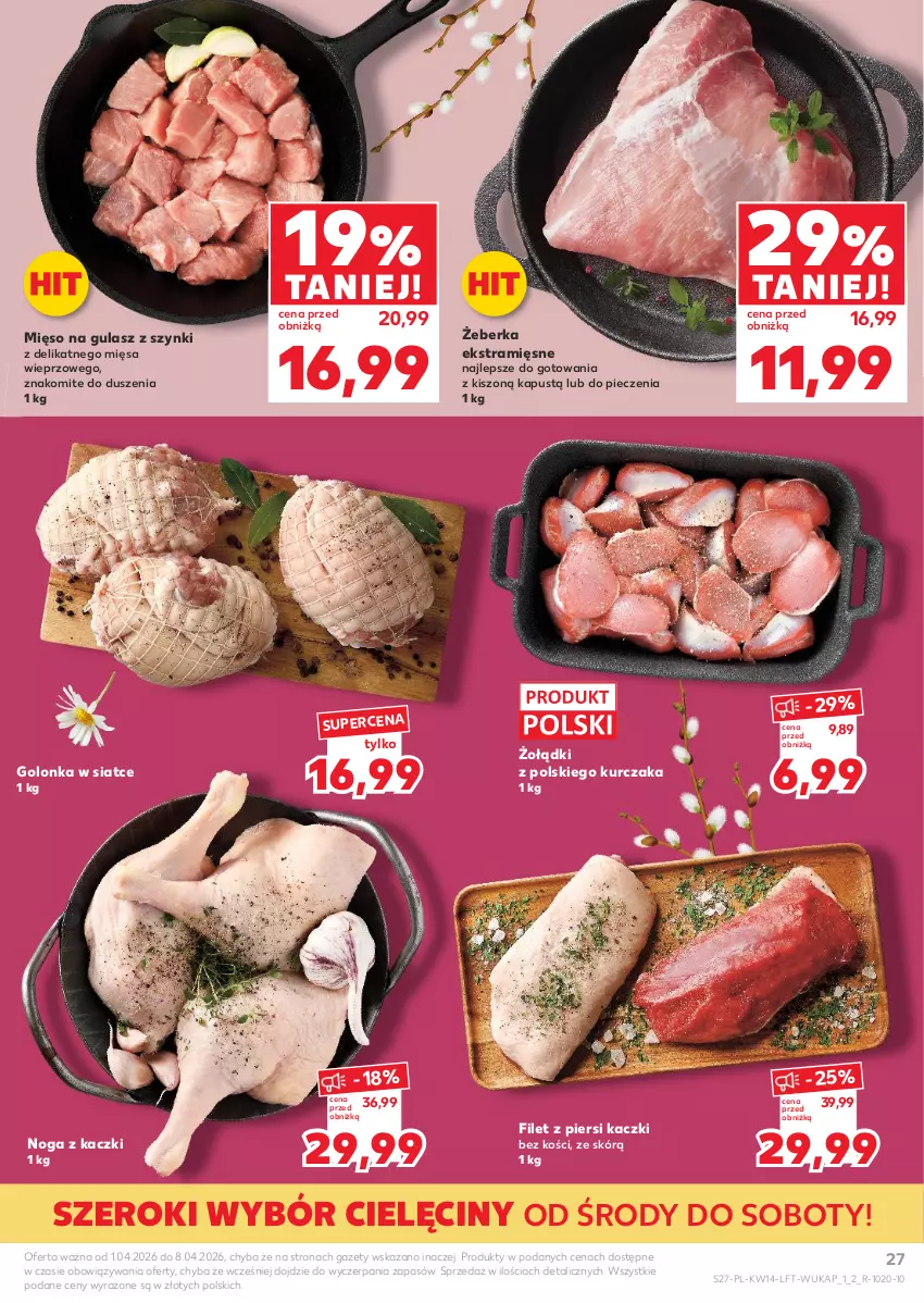Gazetka promocyjna Kaufland - Gazetka tygodnia - ważna 01.04 do 08.04.2026 - strona 27 - produkty: Filet z piersi kaczki, Kapustą, Kurczak, Mięso, Mięso na gulasz, Noga z kaczki, Piec