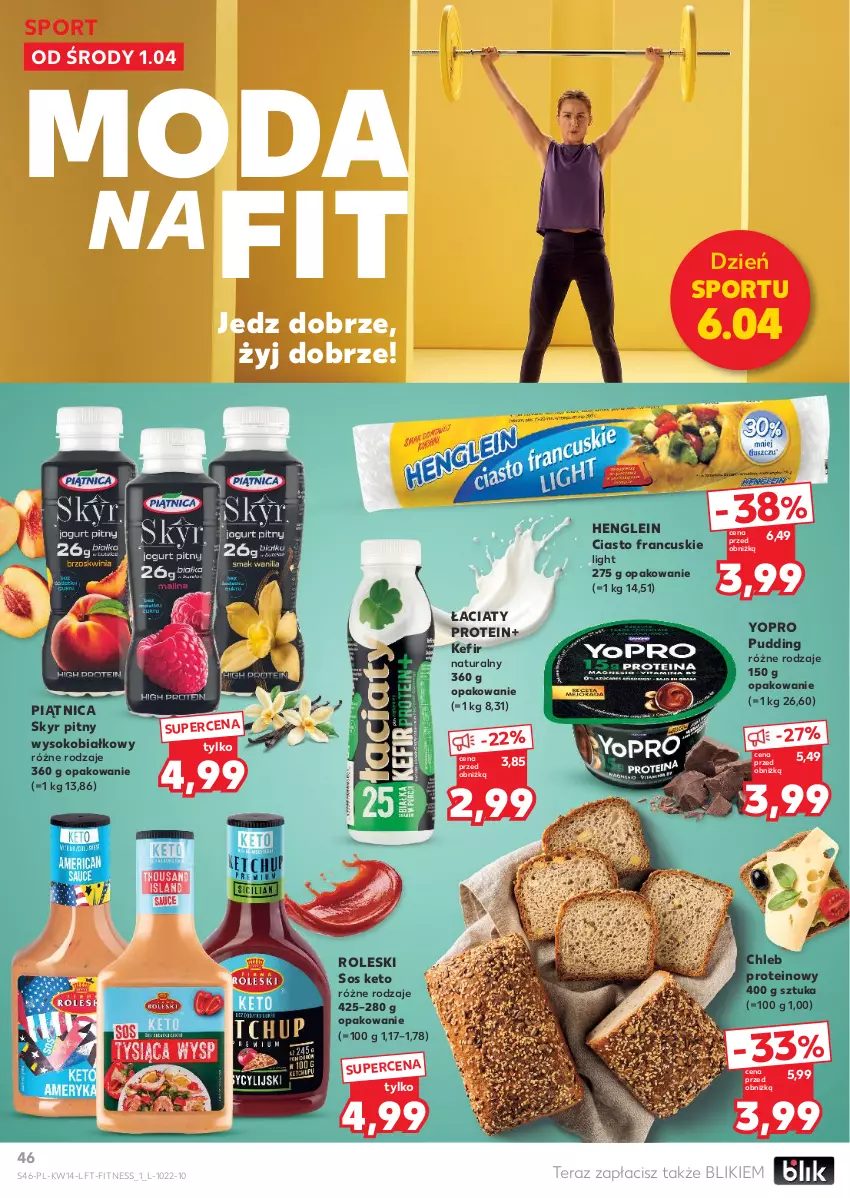 Gazetka promocyjna Kaufland - Gazetka tygodnia - ważna 01.04 do 08.04.2026 - strona 46 - produkty: Chleb, Chleb proteinowy, Ciasto francuskie, Kefir, Moda, Piątnica, Por, Pudding, Sok, Sos, Sport, Tera