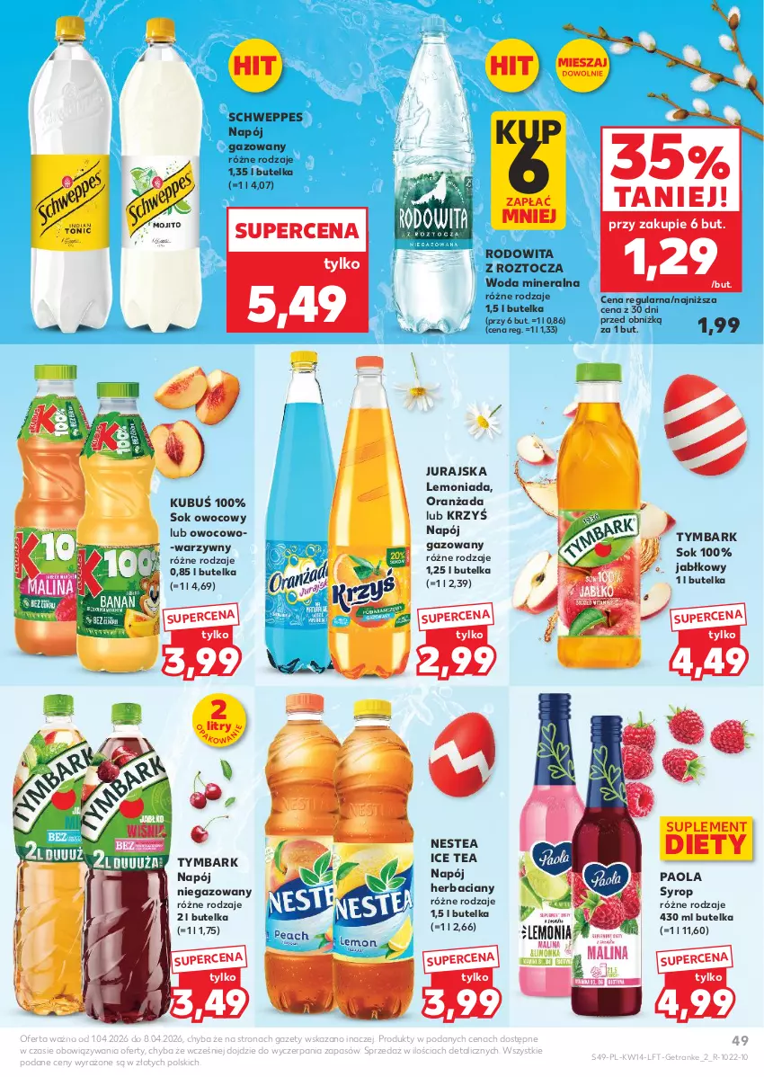 Gazetka promocyjna Kaufland - Gazetka tygodnia - ważna 01.04 do 08.04.2026 - strona 49 - produkty: Ice tea, Kubuś, Lemoniada, Napój, Napój gazowany, Napój niegazowany, Nestea, Oranżada, Paola, Schweppes, Sok, Suplement diety, Syrop, Tran, Tymbark, Woda, Woda mineralna