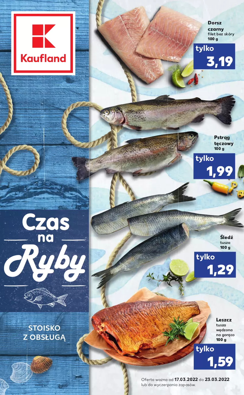 Gazetka promocyjna Kaufland - RYBY - ważna 17.03 do 23.03.2022 - strona 1 - produkty: Dorsz, Pstrąg, Pstrąg tęczowy, Tusz