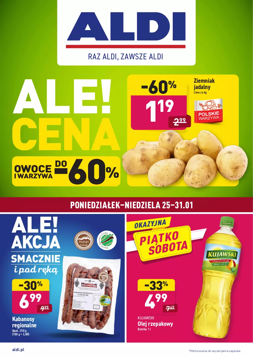 Gazetka promocyjna Aldi - ALE! CENA - ważna 25.01 do 31.01.2021 - strona 1 - produkty: Kabanos, Kujawski, Olej, Olej rzepakowy, Owoce, Warzywa