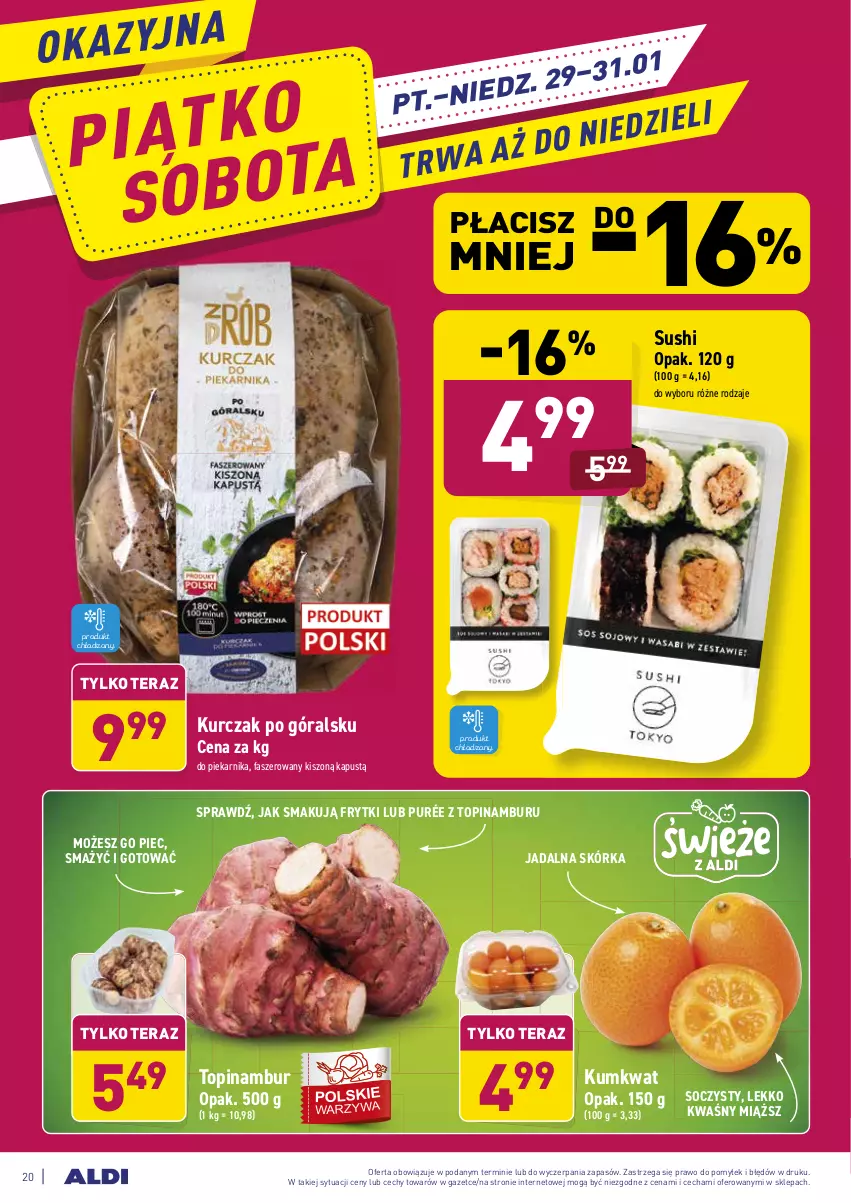 Gazetka promocyjna Aldi - ALE! CENA - ważna 25.01 do 31.01.2021 - strona 20 - produkty: Fa, Frytki, Kapustą, Kumkwat, Kurczak, Piec, Piekarnik, Pur, Sushi, Tera, Top