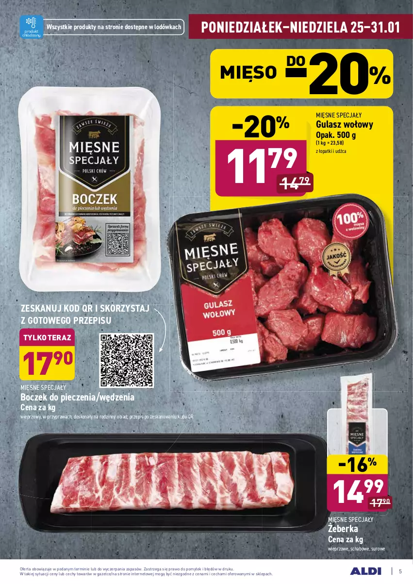 Gazetka promocyjna Aldi - ALE! CENA - ważna 25.01 do 31.01.2021 - strona 5 - produkty: Boczek, Gulasz wołowy, Lodówka, Mięsne specjały, Mięso, Piec, Tera