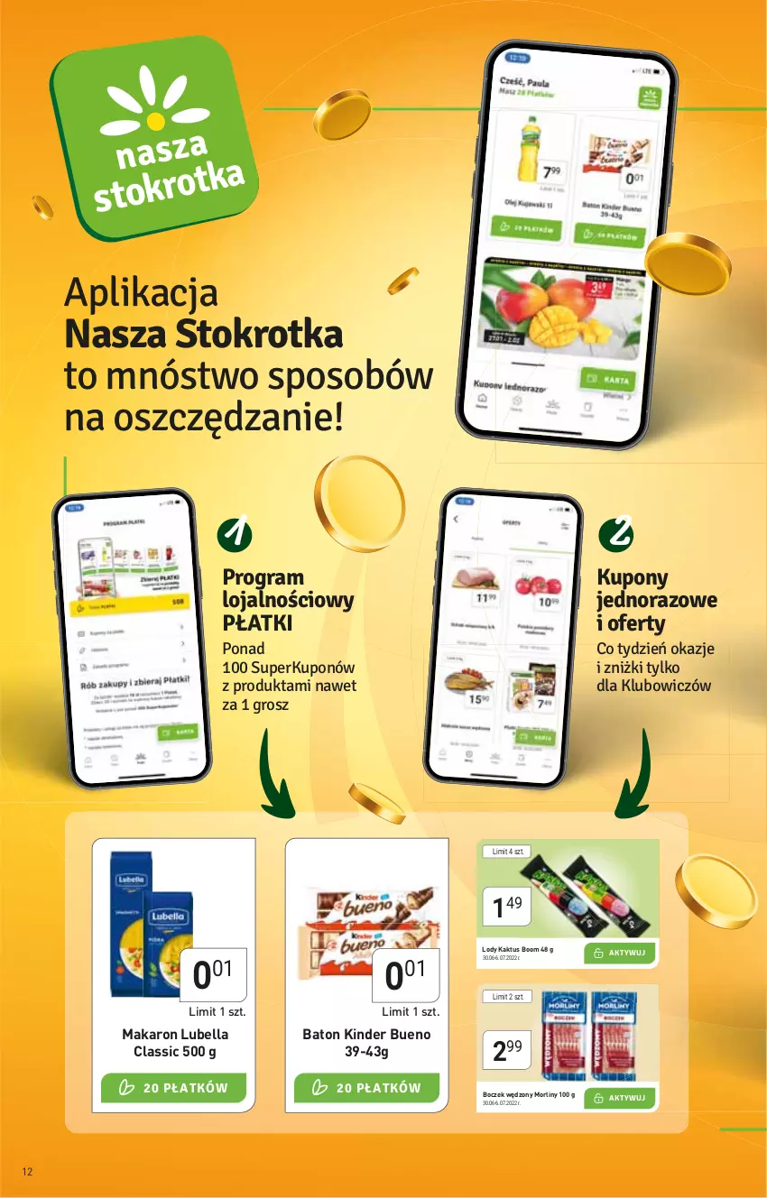 Gazetka promocyjna Stokrotka - Supermarket - ważna 30.06 do 06.07.2022 - strona 12 - produkty: Baton, Bell, Bella, Boczek, Gra, HP, Kaktus, Kinder, Kinder Bueno, Lody, Lubella, Makaron, Morliny