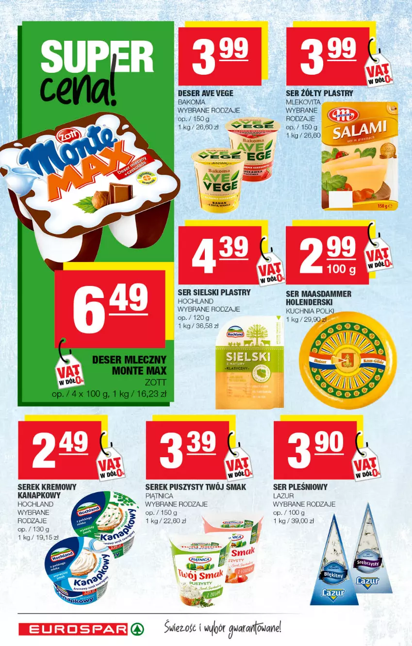 Gazetka promocyjna Spar - EuroSpar - ważna 02.03 do 12.03.2022 - strona 6 - produkty: Bakoma, Deser, Hochland, Kuchnia, Lazur, Maasdam, Mleko, Mlekovita, Piątnica, Ser, Serek, Serek puszysty