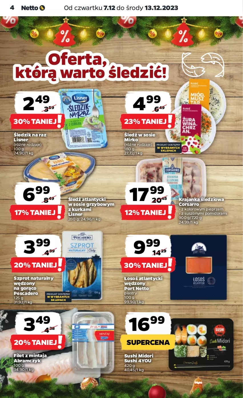 Gazetka promocyjna Netto - Artykuły spożywcze - ważna 07.12 do 13.12.2023 - strona 4 - produkty: Filet z mintaja, Krajanka śledziowa, Lisner, Mintaj, Pieprz, Por, Sos, Sushi, Szprot