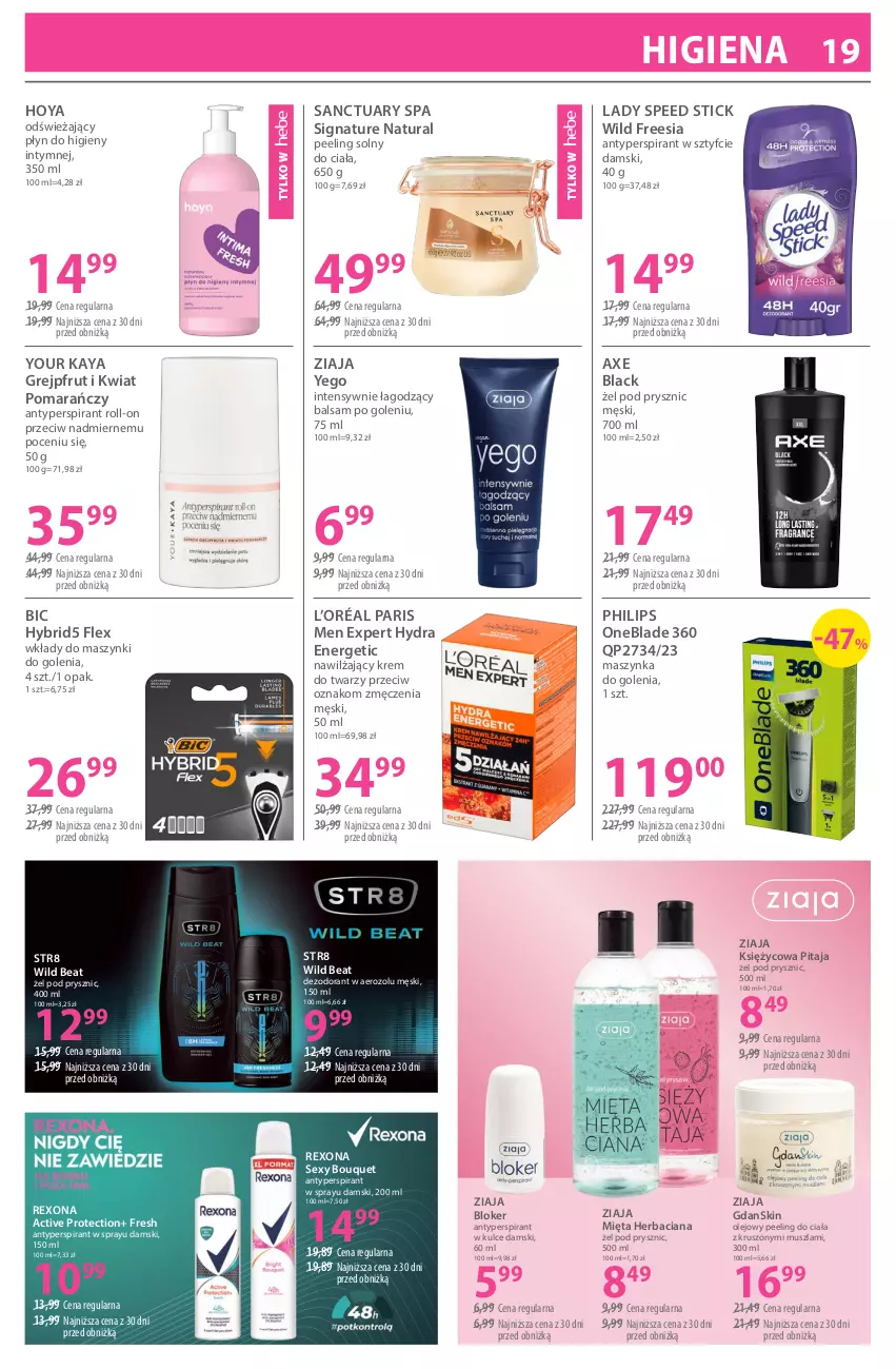 Gazetka promocyjna Hebe - Gazetka - ważna 18.04 do 03.05.2026 - strona 19 - produkty: Antyperspirant, Balsam po goleniu, BIC, Dezodorant, Grejpfrut, Krem do twarzy, L’Oréal, Lack, Lady Speed Stick, Maszynka, Maszynka do golenia, Mięta, Mus, Olej, Peeling, Philips, Philips OneBlade, Płyn do higieny intymnej, Rexona, Sanctuary Spa, Str8, Szynka, Ziaja
