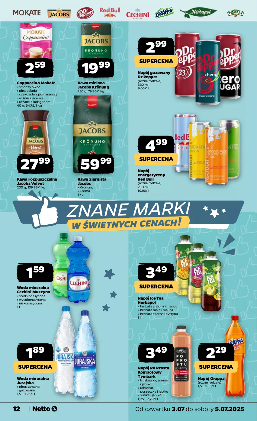 Gazetka promocyjna Netto - Od Czwartku - ważna 03.07 do 05.07.2025 - strona 12 - produkty: Acer, Aronia, Cappuccino, Czekolada, Gra, Grappa, Herbapol, Herbata, Herbata czarna, Ice tea, Jacobs, Jacobs Krönung, Jacobs Velvet, Kawa, Kawa mielona, Kawa rozpuszczalna, Kawa ziarnista, Kolagen, Mango, Mus, Napój, Napój energetyczny, Napój gazowany, Por, Red Bull, Róża, Sok, Szyna, Tymbark, Velvet, Woda, Woda mineralna