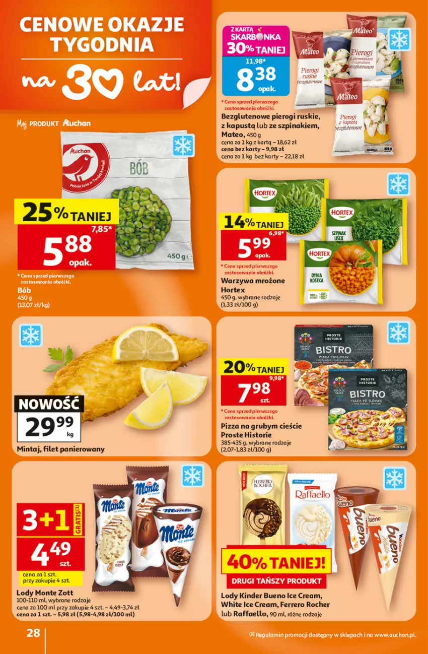 Gazetka promocyjna Auchan - 30 Lat Hipermarket - ważna 25.06 do 01.07.2026 - strona 28 - produkty: Acer, Fa, Ferrero, Ferrero Rocher, Hortex, Kapustą, Kinder, Kinder Bueno, Lody, Monte, Pierogi, Pizza, Raffaello, Szpinak, Warzywa, Zott