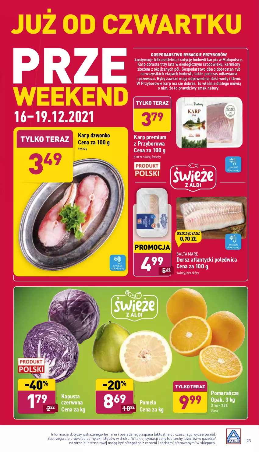 Gazetka promocyjna Aldi - Pełny katalog - ważna 13.12 do 19.12.2021 - strona 23 - produkty: Balta Mare, Dorsz, Karmi, Karp, Polędwica, Pomarańcze, Pomelo, Ryba, Tera