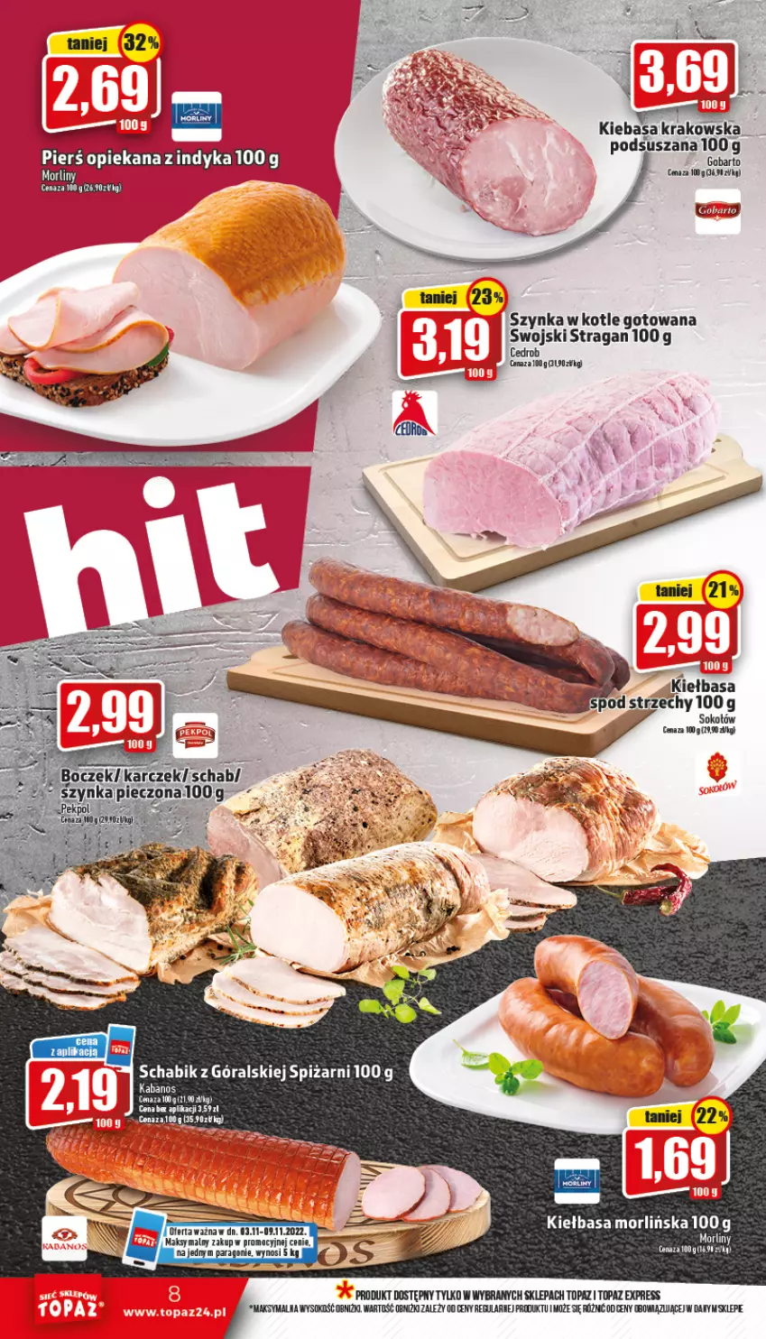 Gazetka promocyjna Topaz - Gazetka - ważna 03.11 do 09.11.2022 - strona 8 - produkty: Kabanos, Kiełbasa, Sok, Sokołów, Szynka, Top