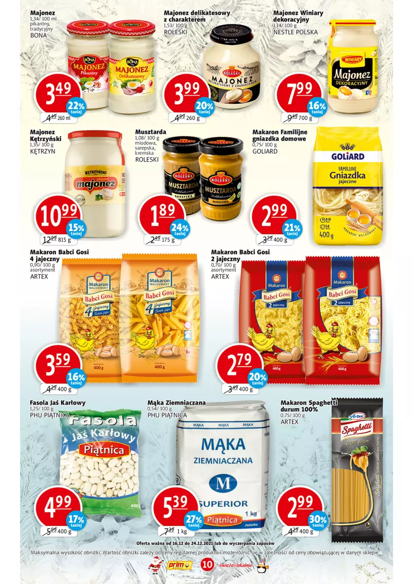 Gazetka promocyjna Prim Market - Gazetka - ważna 16.12 do 24.12.2021 - strona 10 - produkty: Fa, Fasola, Goliard, HP, Majonez, Mąka, Makaron, Mus, Musztarda, Piątnica, Rum, Sok, Spaghetti, Winiary