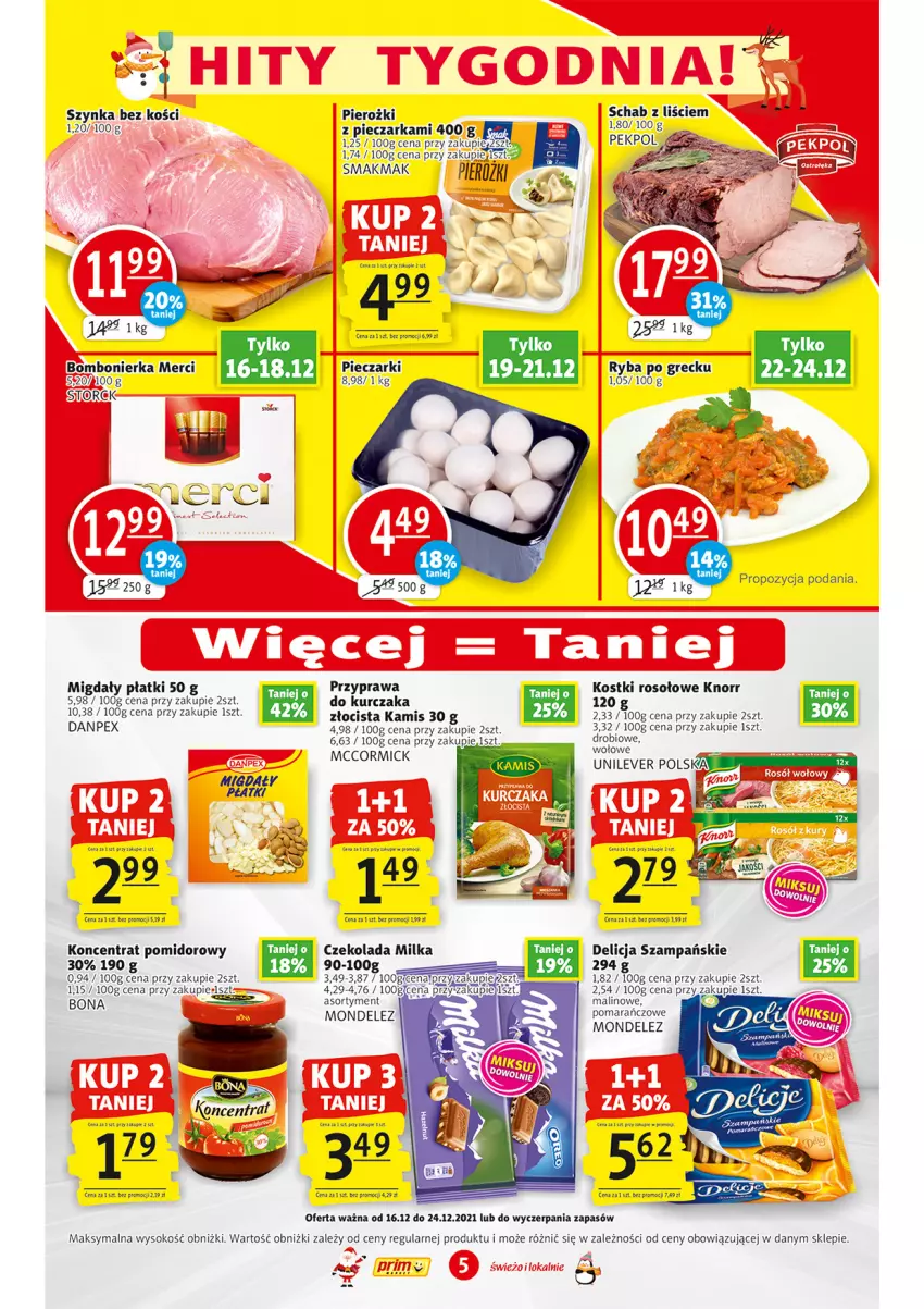 Gazetka promocyjna Prim Market - Gazetka - ważna 16.12 do 24.12.2021 - strona 5 - produkty: Czekolada, Kamis, Knorr, Koncentrat pomidorowy, Kostki rosołowe, Kurczak, Merci, Migdały, Milka, Pekpol, Piec, Pieczarka, Ryba, Ryba po grecku, Sok, Szynka