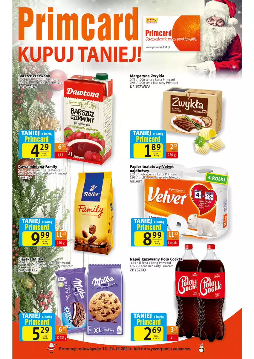 Gazetka promocyjna Prim Market - Gazetka - ważna 16.12 do 24.12.2021 - strona 6 - produkty: Dawtona, Margaryna, Napój, Napój gazowany, Papier, Papier toaletowy, Velvet