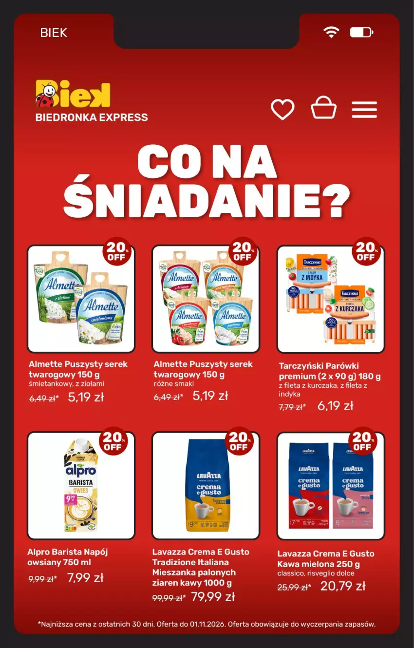 Gazetka promocyjna Biedronka - BIEK - ważna 30.10 do 06.11.2026 - strona 12 - produkty: Almette, Alpro, Kawa, Kawa mielona, Kurczak, Lavazza, Napój, Parówki, Ser, Serek, Serek twarogowy, Tarczyński