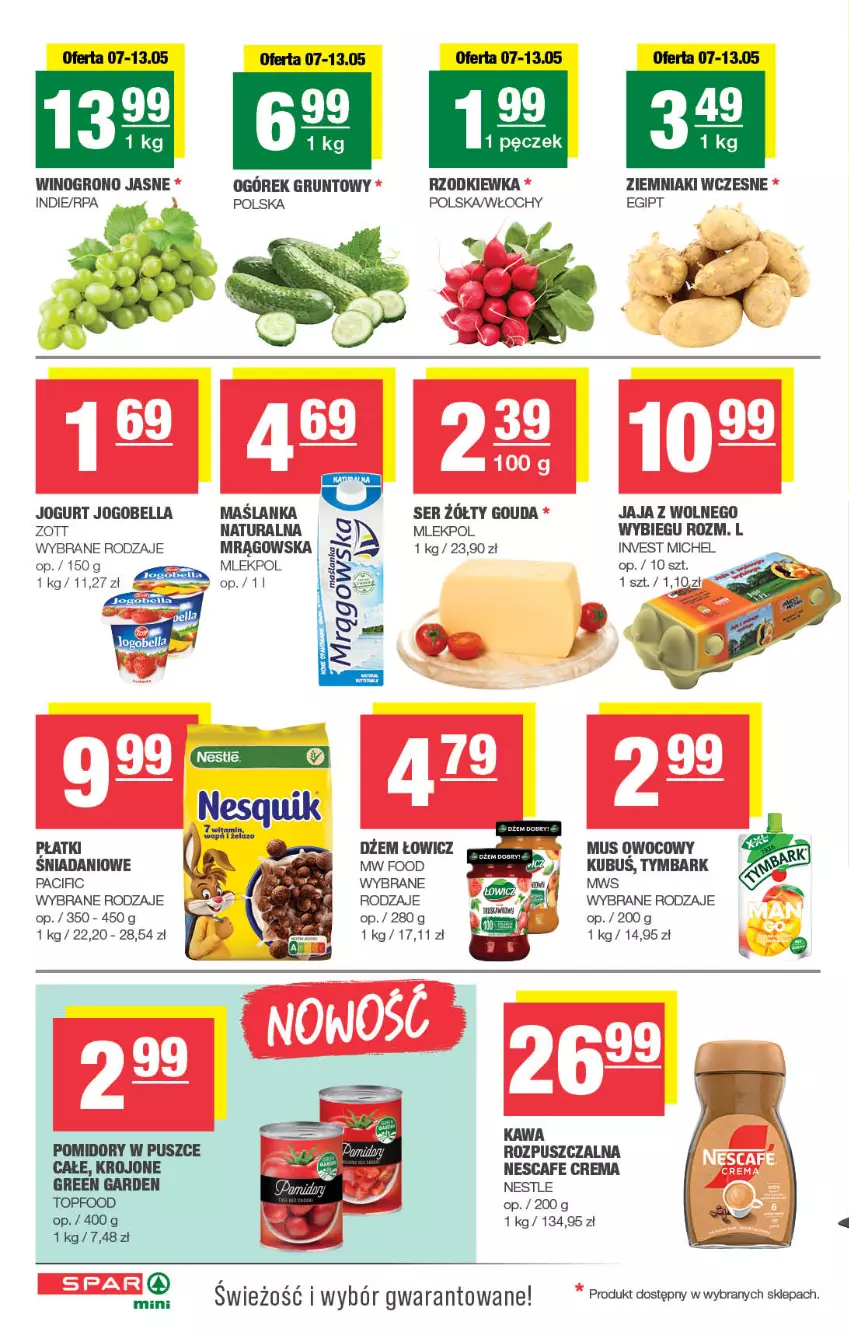 Gazetka promocyjna Spar - Spar-Mini - ważna 04.05 do 14.05.2025 - strona 2 - produkty: Bell, Bella, Cif, Danio, Dżem, Gouda, Grunt, Jaja, Jogobella, Jogurt, Kawa, Kubuś, Maślanka, Mus, Ogórek, Pomidory, Rzodkiewka, Ser, Top, Tymbark, Wino, Ziemniaki, Zott