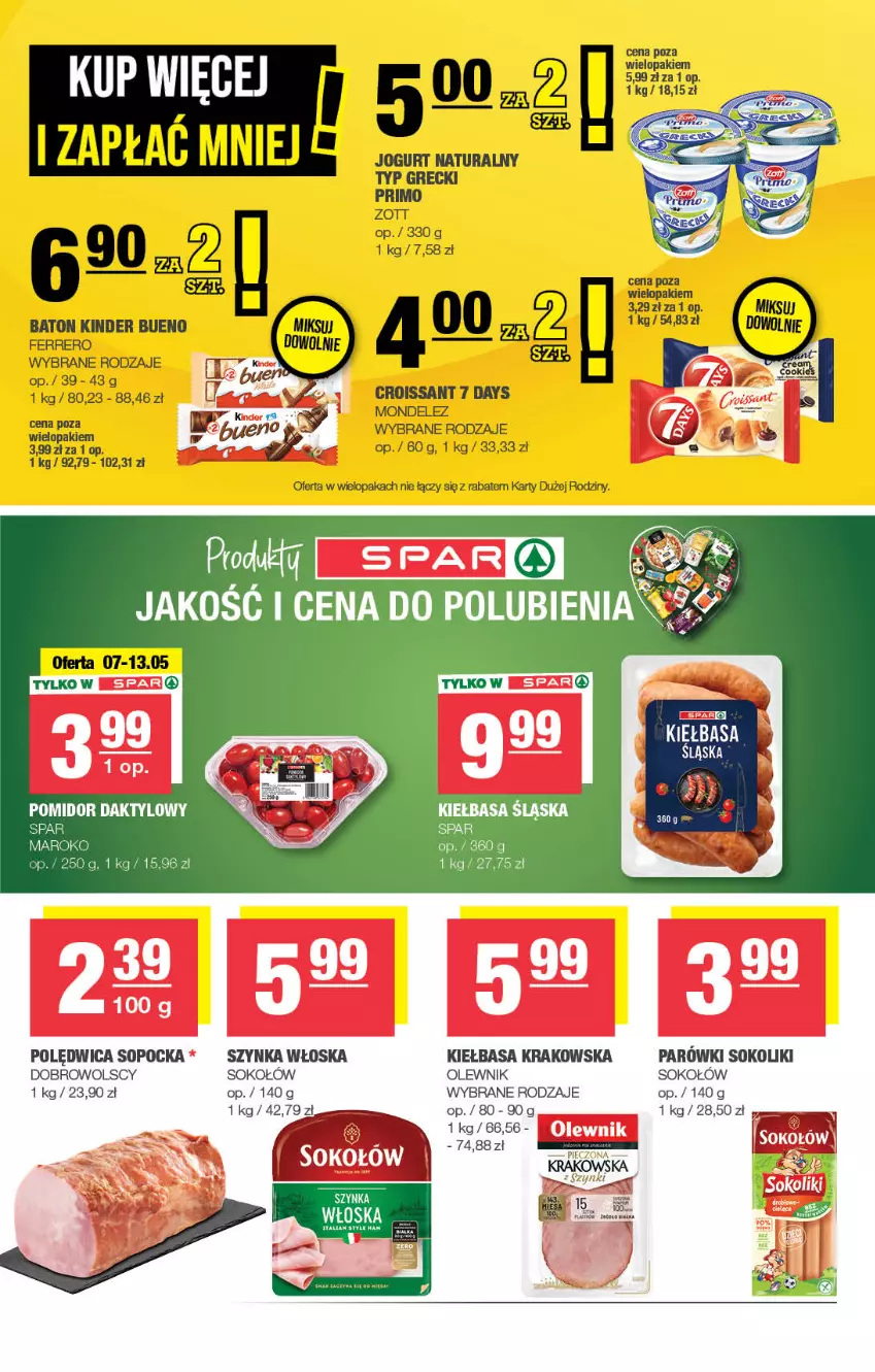 Gazetka promocyjna Spar - Spar-Mini - ważna 04.05 do 14.05.2025 - strona 3 - produkty: 7 Days, Baton, Croissant, Fa, Ferrero, Jogurt, Jogurt naturalny, Kiełbasa, Kiełbasa krakowska, Kiełbasa śląska, Kinder, Kinder Bueno, Olewnik, Polędwica, Sok, Sokołów, Szynka, Zott
