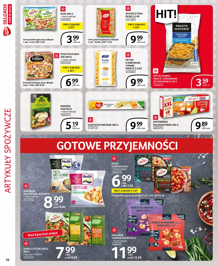 Gazetka promocyjna Selgros - Extra Oferta - ważna 01.09 do 30.09.2021 - strona 10 - produkty: Artykuły spożywcze, Dania gotowe, Feliciana, Frytki, Klopsiki, Kurczak, Makaron, Paluszki rybne, Piekarnik, Pizza, Zupa