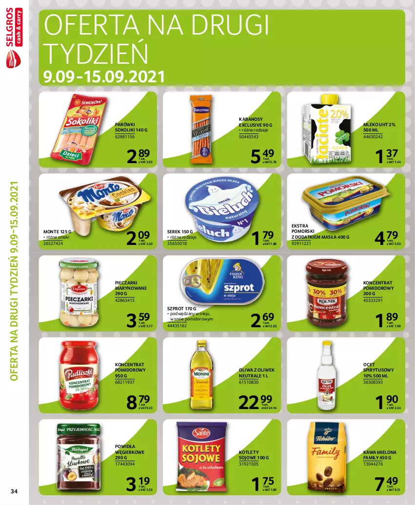 Gazetka promocyjna Selgros - Extra Oferta - ważna 01.09 do 30.09.2021 - strona 36 - produkty: Fa, Kabanos, Kawa, Kawa mielona, Koncentrat pomidorowy, Kotlet, Mleko, Monte, Ocet, Olej, Oliwa z oliwek, Parówki, Parówki sokoliki, Piec, Ser, Serek, Sok, Sos, Szprot