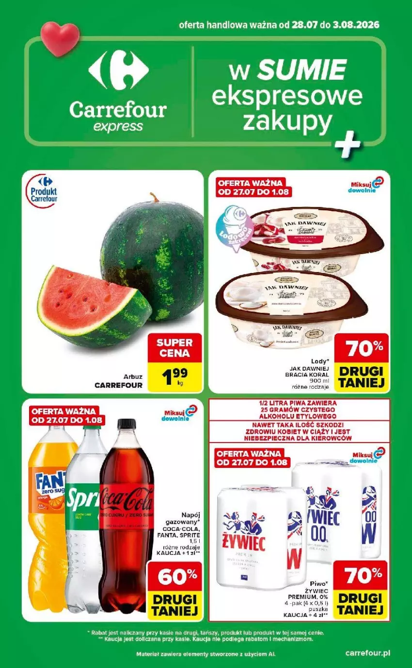 Gazetka promocyjna Carrefour - Gazetka Express w SUMIE ekspresowe zakupy - ważna 28.07 do 03.08.2026 - strona 1 - produkty: Arbuz, Coca-Cola, Fa, Fanta, Gra, Lody, Napój, Napój gazowany, Piec, Piwa, Sprite