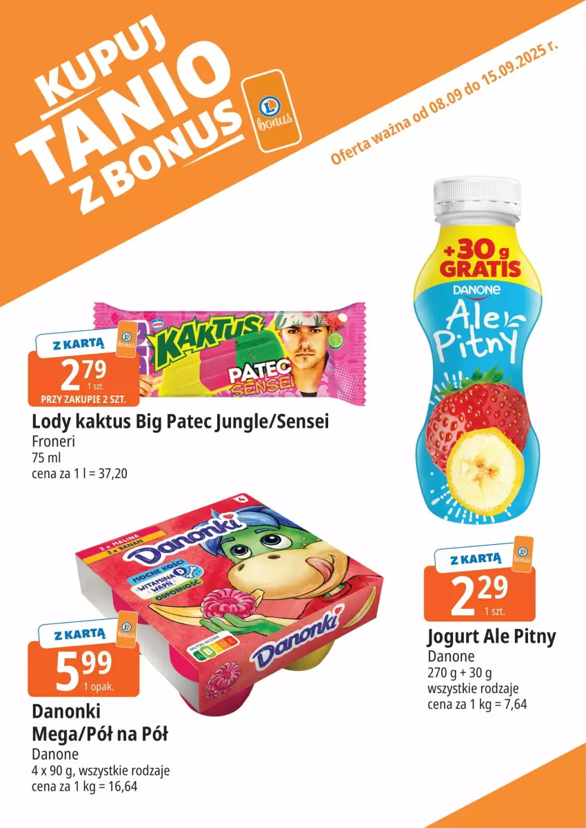 Gazetka promocyjna E Leclerc - ważna 08.09 do 19.09.2025 - strona 4 - produkty: Danone, Danonki, Jogurt, Kaktus, Lody