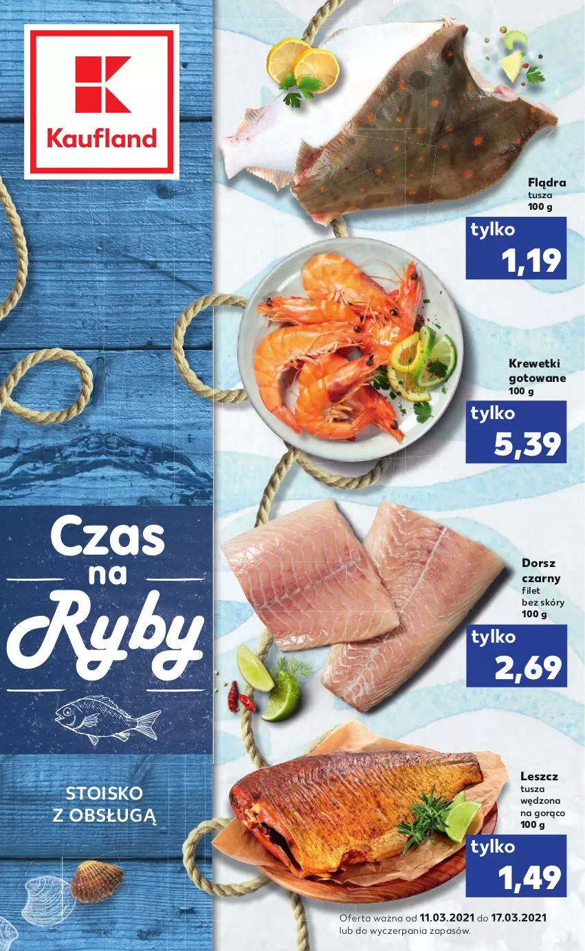 Gazetka promocyjna Kaufland - RYBY - ważna 11.03 do 17.03.2021 - strona 1 - produkty: Dorsz, Krewetki, Tusz