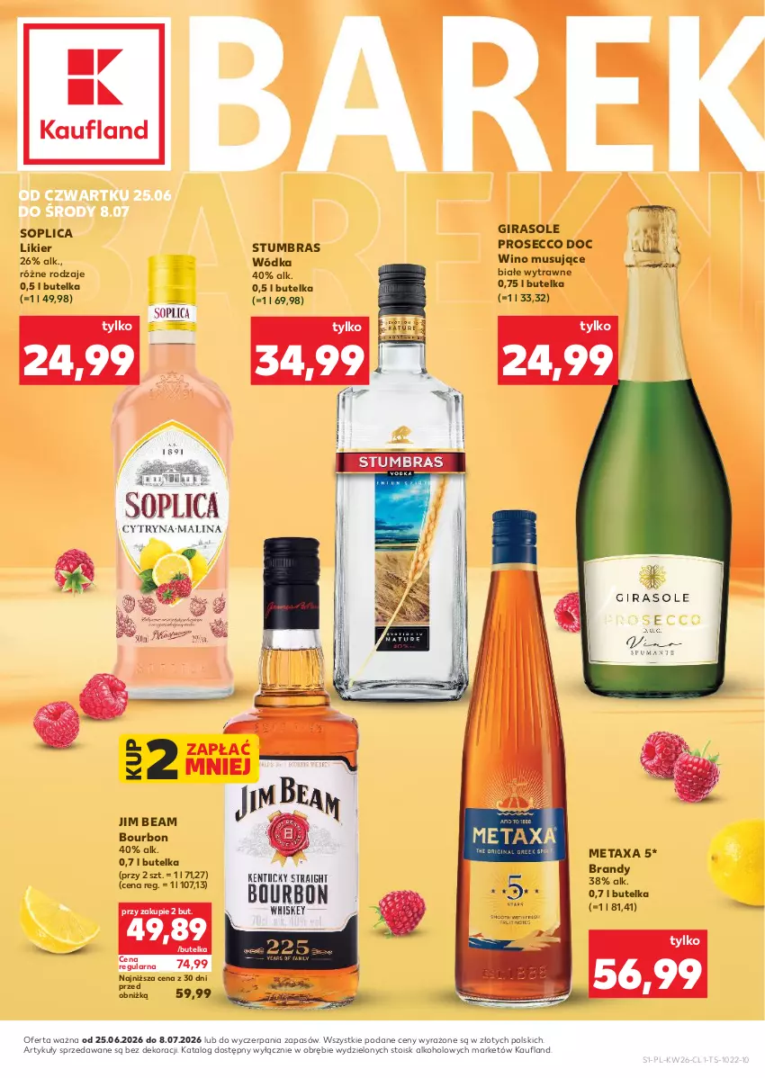 Gazetka promocyjna Kaufland - Barek Kauflandu - ważna 25.06 do 08.07.2026 - strona 1 - produkty: Bourbon, Brandy, Jim Beam, Likier, Metaxa, Mus, Prosecco, Soplica, Wino, Wino musujące, Wódka