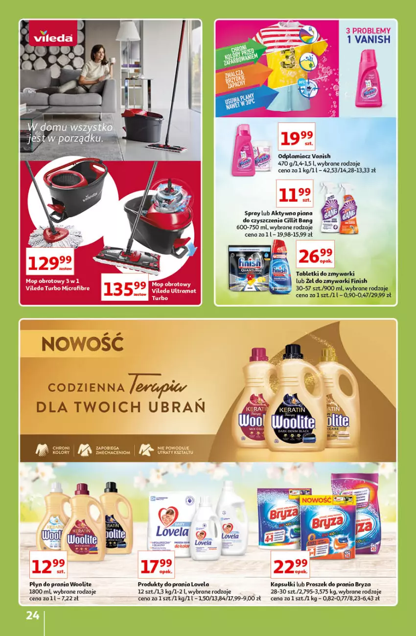 Gazetka promocyjna Auchan - Znane lubiane Marki Hipermarkety - ważna 31.03 do 06.04.2022 - strona 24 - produkty: Bryza, Cillit Bang, Finish, Lovela, Mop, Odplamiacz, Płyn do prania, Proszek do prania, Tablet, Tabletki do zmywarki, Vanish, Vileda, Woolite, Zmywarki