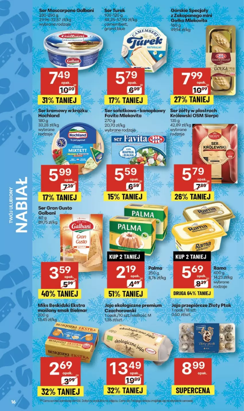 Gazetka promocyjna Delikatesy Centrum - Franczyza DC49 Czwartek - ważna 04.12 do 10.12.2025 - strona 16 - produkty: Beskidzki, Camembert, Fa, Favita, Galbani, Gra, Hochland, Jaja, Królewski, Mascarpone, Mleko, Mlekovita, Rama, Sałat, Ser, Top