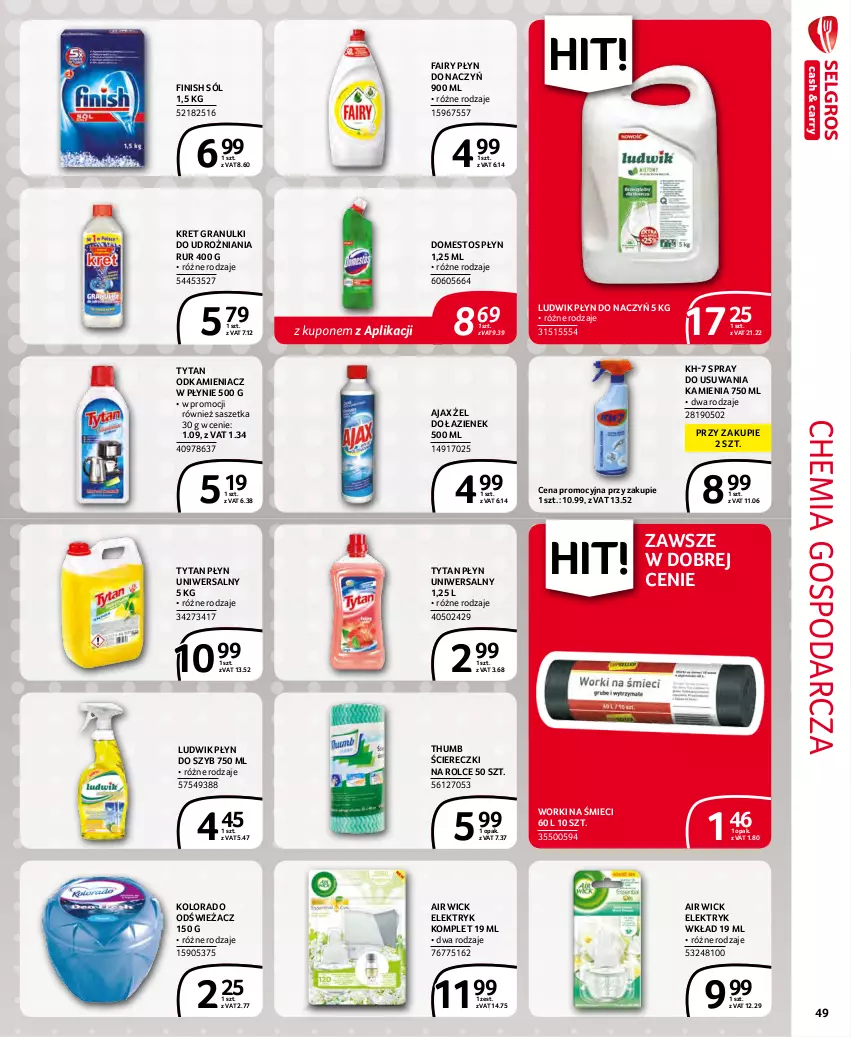 Gazetka promocyjna Selgros - Extra Oferta - ważna 01.11 do 30.11.2021 - strona 49 - produkty: Air Wick, Ajax, Domestos, Fa, Fairy, Finish, Gra, Kolorado, Kret, Ludwik, Odkamieniacz, Płyn do szyb, Sól, Tytan, Worki na śmiec, Worki na śmieci