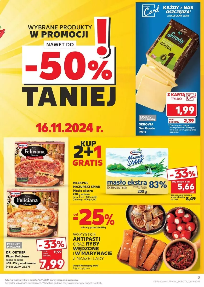 Gazetka promocyjna Kaufland - ważna 14.11 do 20.11.2024 - strona 23 - produkty: Dr. Oetker, Feliciana, Gouda, Masło, Pizza, Ser, Waga