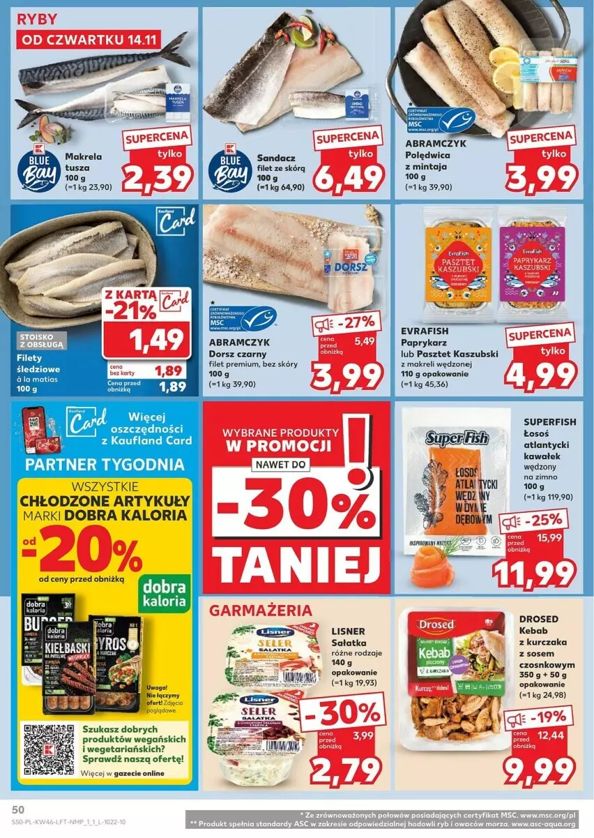 Gazetka promocyjna Kaufland - ważna 14.11 do 20.11.2024 - strona 46 - produkty: Dorsz, Kebab, Kurczak, Lisner, Mintaj, Papryka, Paprykarz, Pasztet, Polędwica, Sałat, Sałatka, Sandacz, Sos, Tusz