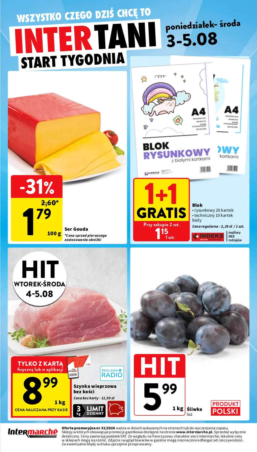 Gazetka promocyjna Intermarche - Gazetka promocyjna - ważna 30.07 do 05.08.2026 - strona 44 - produkty: Gouda, Gra, Ser, Szynka, Szynka wieprzowa
