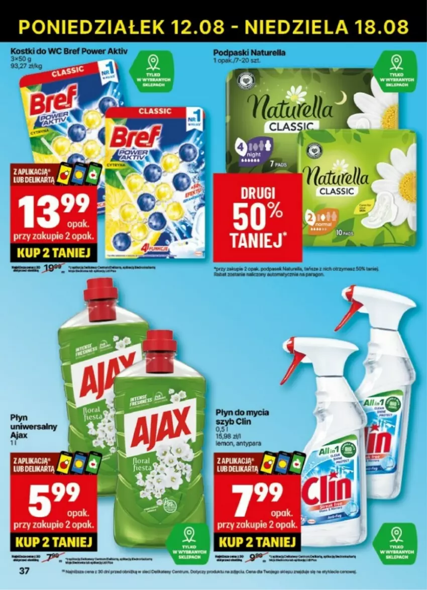 Gazetka promocyjna Delikatesy Centrum - ważna 12.08 do 18.08.2024 - strona 31 - produkty: Clin, Fa, Naturell, Naturella, Pasek, Płyn do mycia, Podpaski, Tera