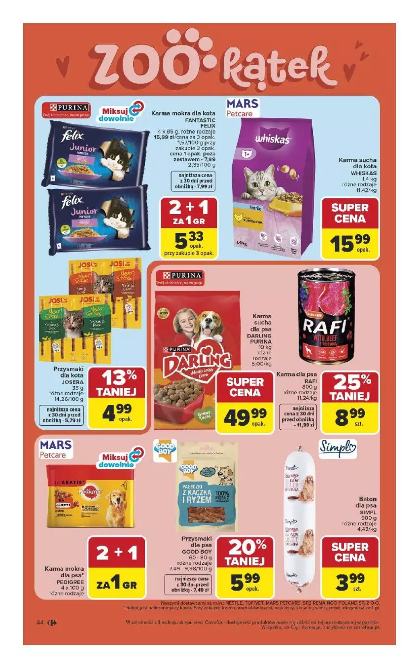 Gazetka promocyjna Carrefour - Gazetka Carrefour, Market od poniedziałku! - ważna 13.04 do 18.04.2026 - strona 46 - produkty: Baton, EPEE, Fa, Fanta, Felix, Josera, Mars, Pedigree, Por, Przysmaki, Pur, Purina, Ser, Whiskas