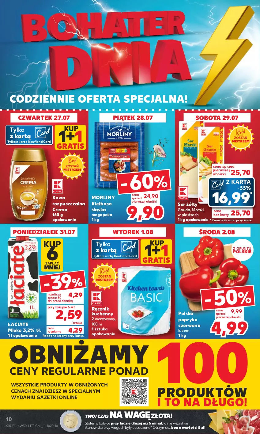 Gazetka promocyjna Kaufland - Gazetka tygodnia - ważna 27.07 do 02.08.2023 - strona 10 - produkty: Gouda, Gra, Grill, Grunt, Kawa, Kawa rozpuszczalna, Kiełbasa, Kiełbasa śląska, Mleko, Morliny, Olej, Papryka, Papryka czerwona, Ręcznik, Ręcznik kuchenny, Ser, Waga