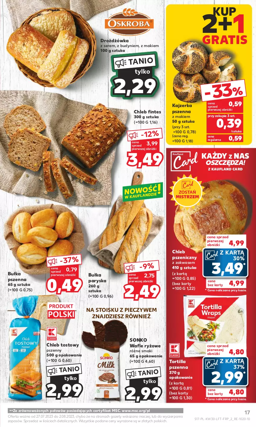 Gazetka promocyjna Kaufland - Gazetka tygodnia - ważna 27.07 do 02.08.2023 - strona 17 - produkty: Bułka, Chleb, Chleb tostowy, Gra, Kajzerka, Kajzerka pszenna, Piec, Ryż, Ser, Sonko, Tortilla, Wafle