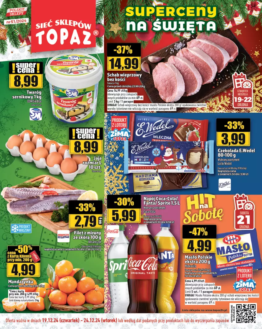 Gazetka promocyjna Topaz - Gazetka - ważna 19.12 do 25.12.2024 - strona 1 - produkty: Masło, Schab wieprzowy, Ser, Waga