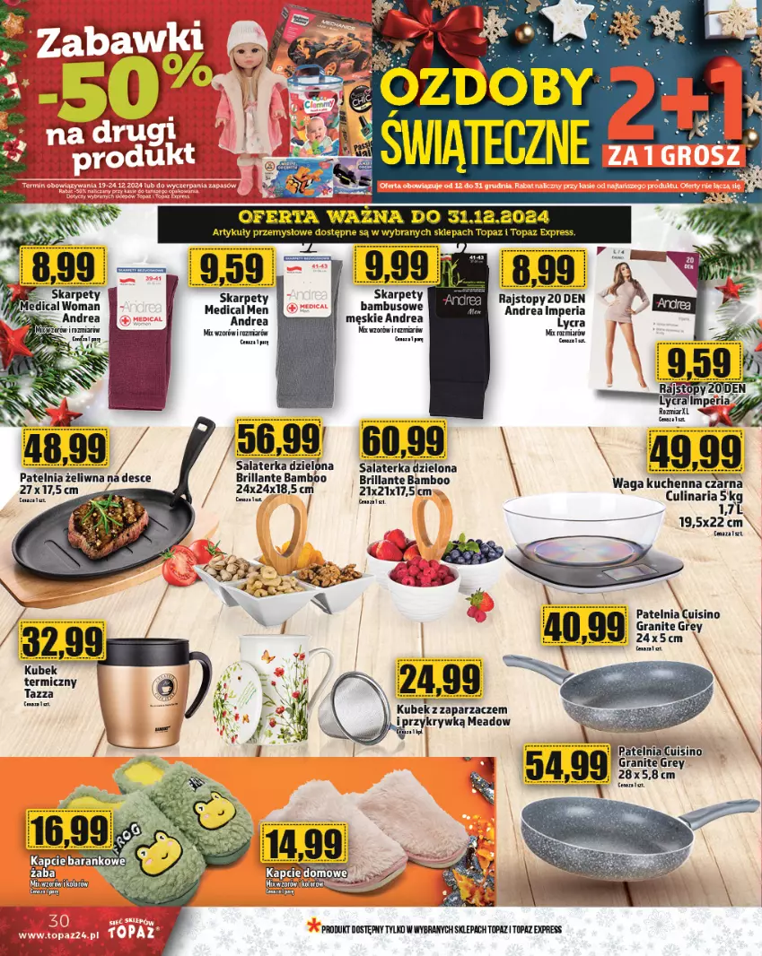 Gazetka promocyjna Topaz - Gazetka - ważna 19.12 do 25.12.2024 - strona 30 - produkty: Gra, Karp, Kubek, Patelnia, Rajstopy, Salaterka, Top, Zaparzacz