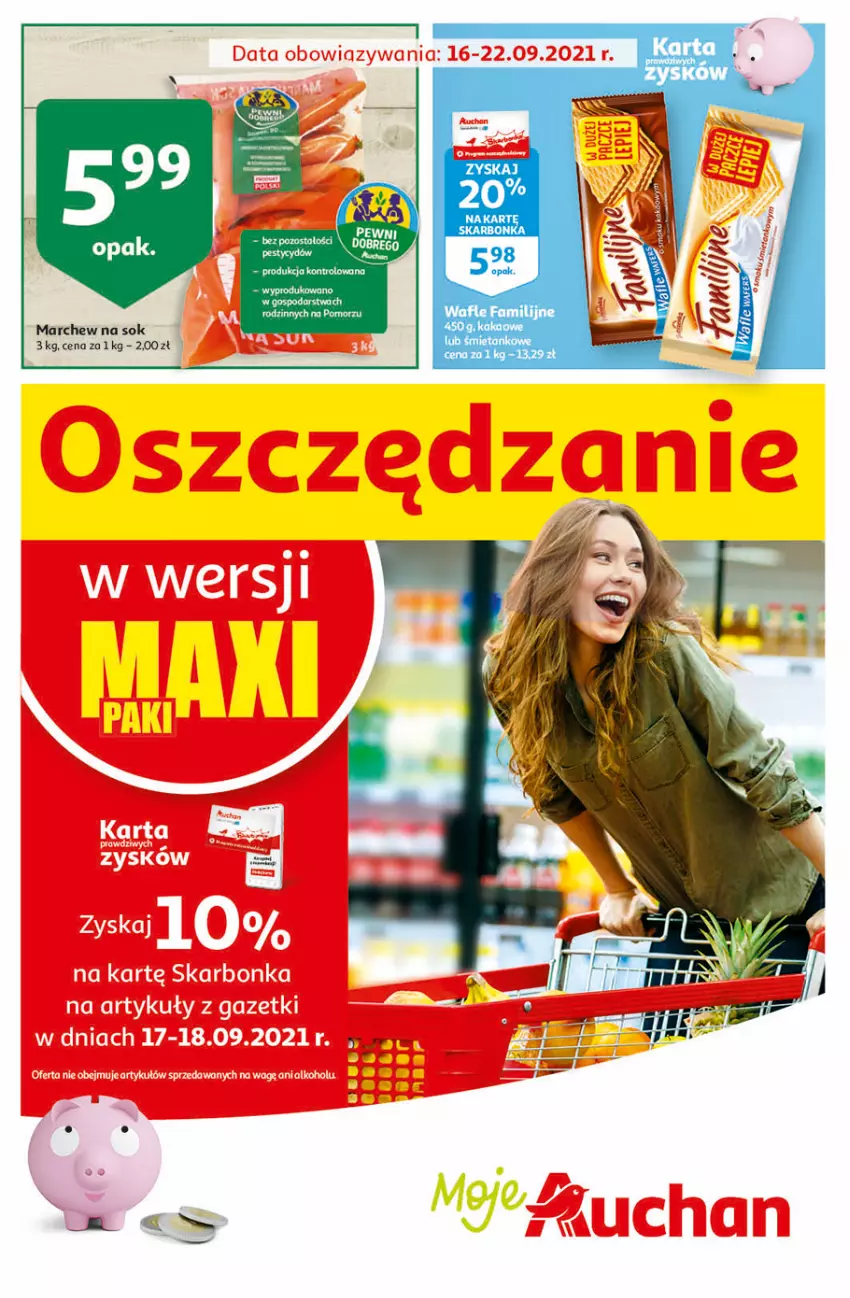 Gazetka promocyjna Auchan - Oszczędzanie w wersji Maxi Paki Moje Auchan - ważna 16.09 do 22.09.2021 - strona 1 - produkty: Fa, Sok, Wafle