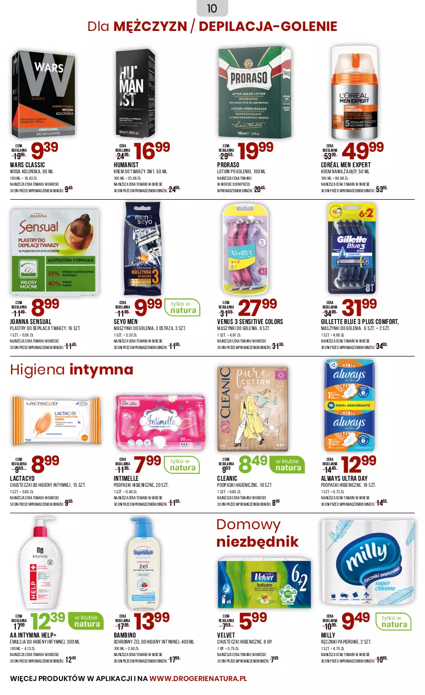 Gazetka promocyjna Drogerie Natura - Gazetka Drogerie Natura - ważna 23.05 do 04.06.2025 - strona 10 - produkty: Always, Always Ultra, Chusteczki, Chusteczki do higieny, Cleanic, Emulsja, Gillette, Joanna, Krem do twarzy, Krem nawilżający, Lactacyd, Ochronny żel, Papier, Plastry do depilacji, Podpaski, Ręcznik, Ręczniki papierowe, Sensual, Velvet, Venus, Woda, Woda kolońska