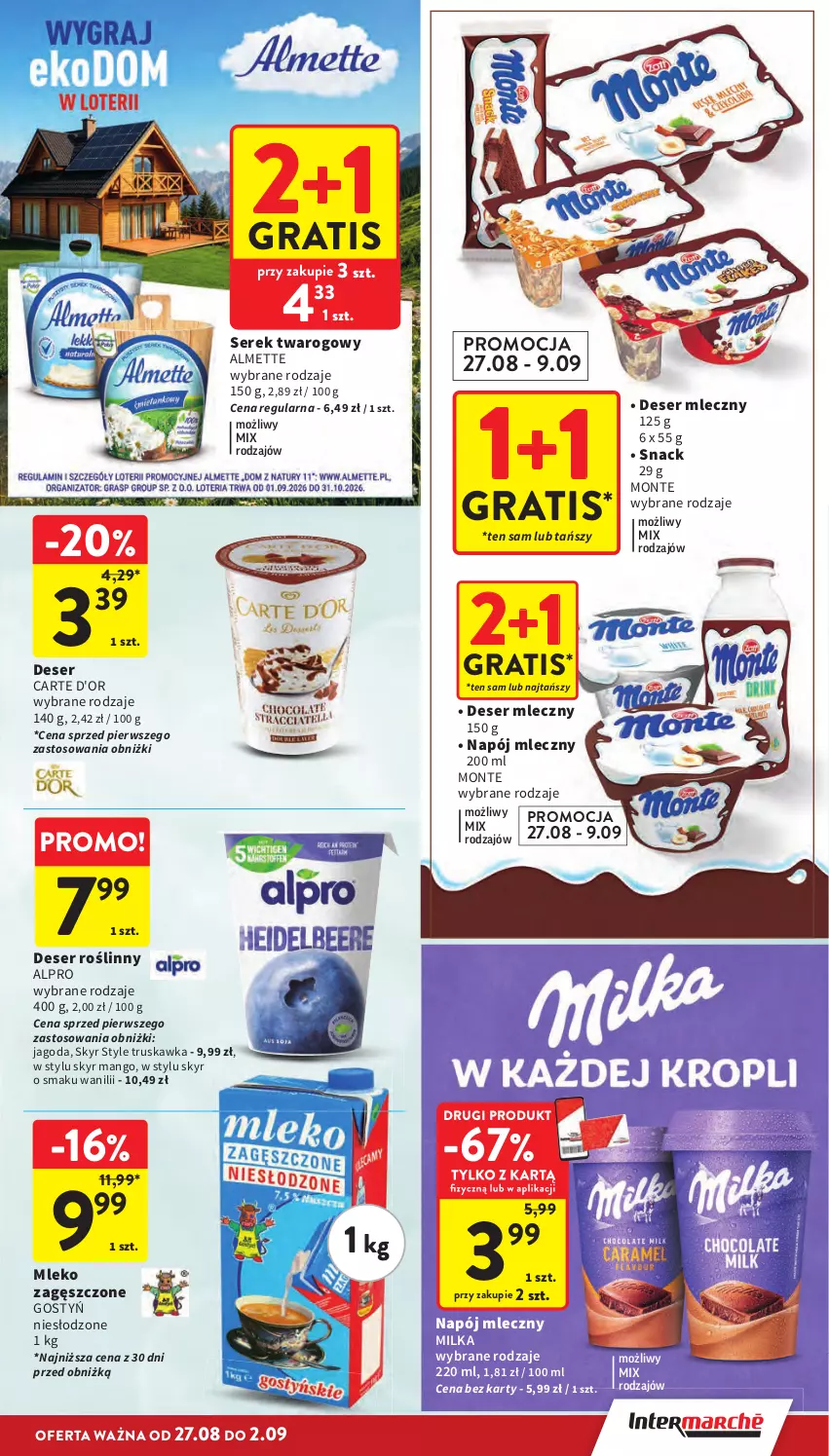 Gazetka promocyjna Intermarche - Gazetka promocyjna - ważna 27.08 do 02.09.2026 - strona 23 - produkty: Almette, Alpro, Carte d'Or, Deser, Deser mleczny, Gra, Mango, Milka, Mleko, Mleko zagęszczone, Monte, Napój, Napój mleczny, Ser, Serek, Serek twarogowy