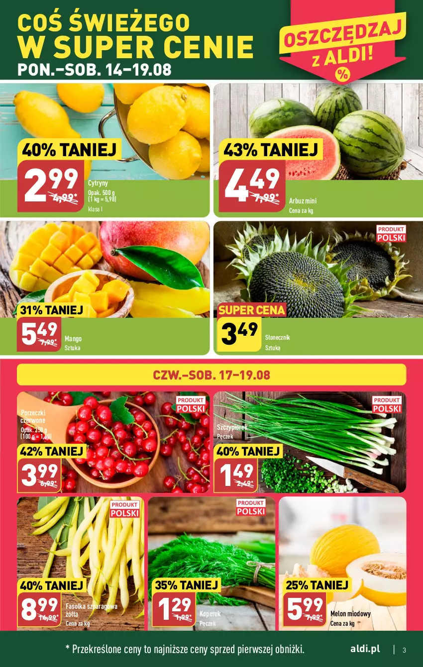 Gazetka promocyjna Aldi - Pełna oferta - ważna 07.08 do 12.08.2023 - strona 3 - produkty: Arbuz, Cytryny, Fa, Koperek pęczek, Mango, Melon, Por, Porzeczki czerwone