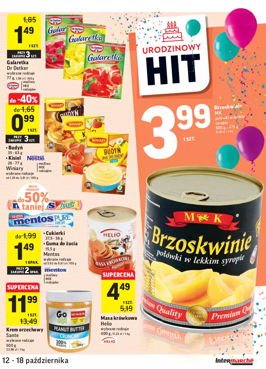 Gazetka promocyjna Intermarche - Gazetka promocyjna - ważna 12.10 do 18.10.2021 - strona 33 - produkty: Brzoskwinie, Budyń, Cukier, Cukierki, Gala, Galaretka, Guma do żucia, Helio, Kisiel, Krem orzechowy, Masa krówkowa, Mentos, Sante, Winiary